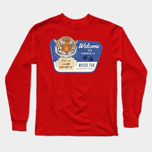 Cute Tiger in Tigerville, USA, for fun and mischief Long Sleeve T-Shirt